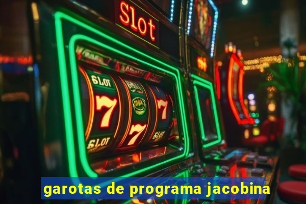 garotas de programa jacobina